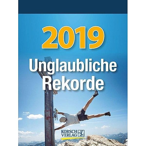 Unglaubliche Rekorde 2019