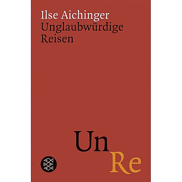 Unglaubwürdige Reisen, Ilse Aichinger