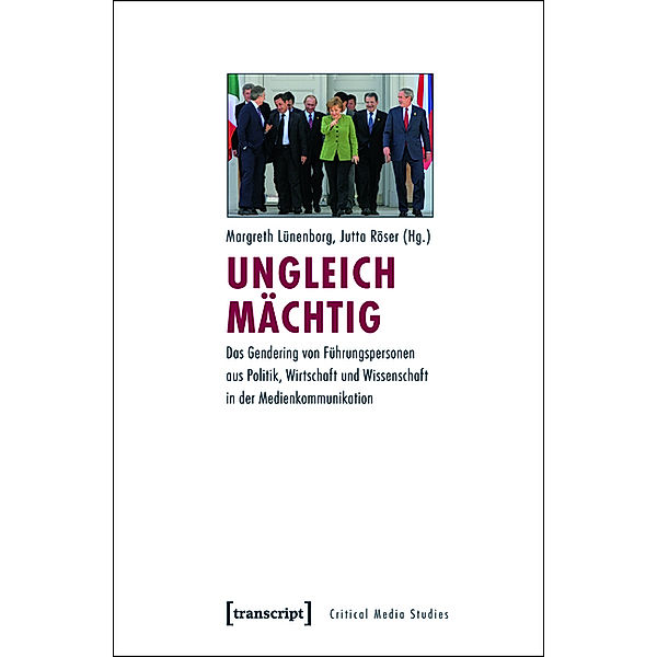 Ungleich mächtig / Critical Studies in Media and Communication Bd.6