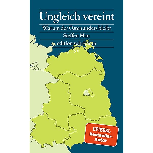 Ungleich vereint / edition suhrkamp, Steffen Mau