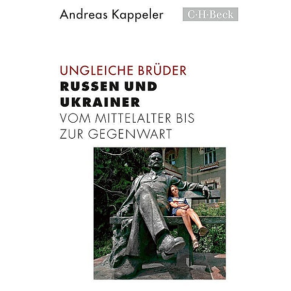 Ungleiche Brüder / Beck Paperback Bd.6284, Andreas Kappeler