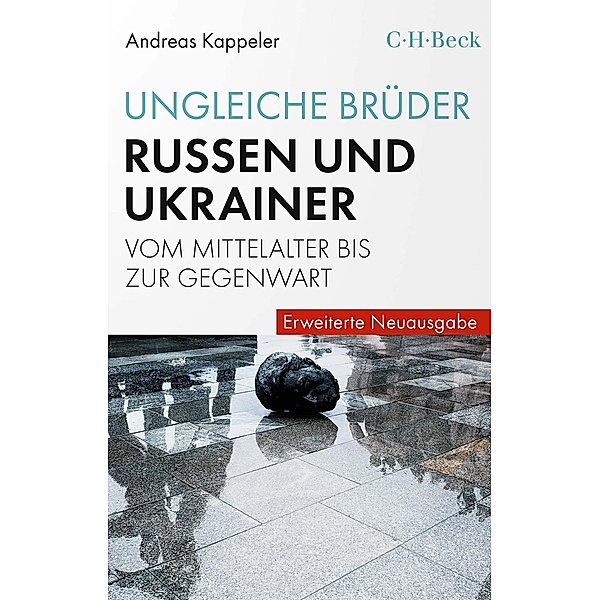 Ungleiche Brüder / Beck Paperback Bd.6284, Andreas Kappeler