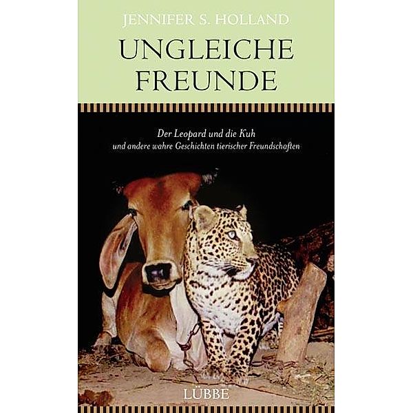 Ungleiche Freunde, Jennifer S. Holland