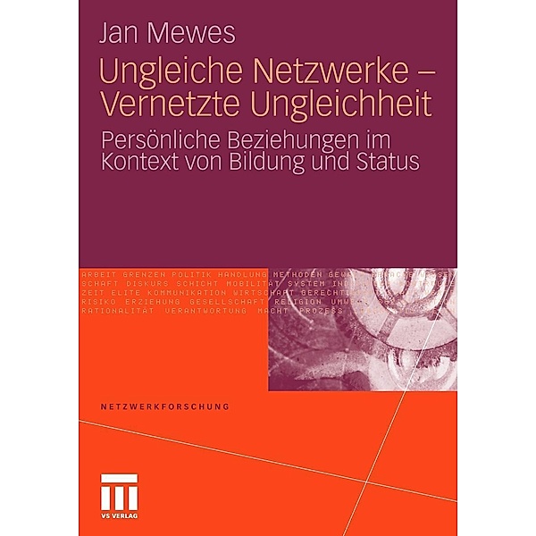 Ungleiche Netzwerke - Vernetzte Ungleichheit / Netzwerkforschung, Jan Mewes