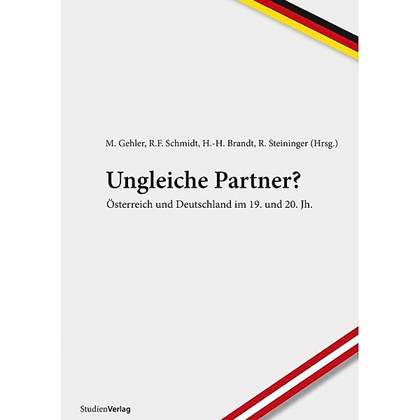 Ungleiche Partner?, Michael Gehler, R. F. Schmidt, Harm-Hinrich Brandt