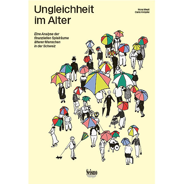 Ungleichheit im Alter, Nora Meuli, Carlo Knöpfel