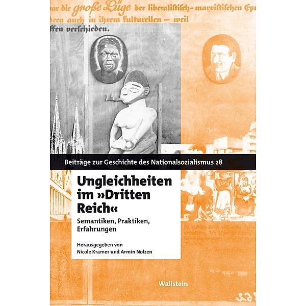 Ungleichheiten im Dritten Reich / Beiträge zur Geschichte des Nationalsozialismus Bd.28