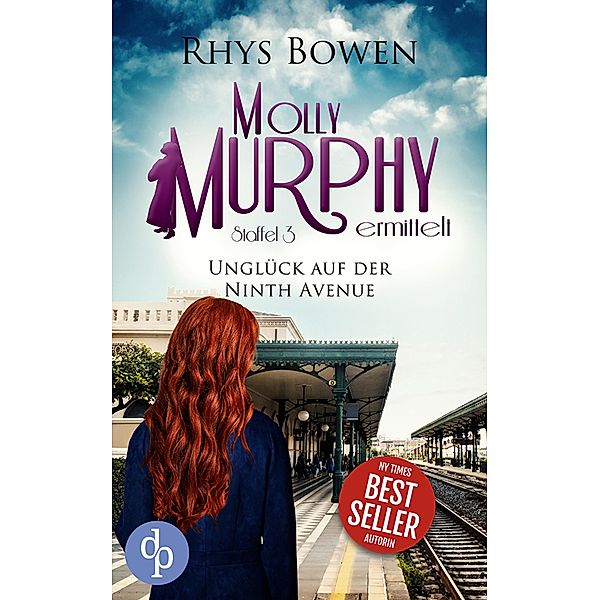 Unglück auf der Ninth Avenue / Molly Murphy ermittelt-Reihe Staffel 3 Bd.2, Rhys Bowen