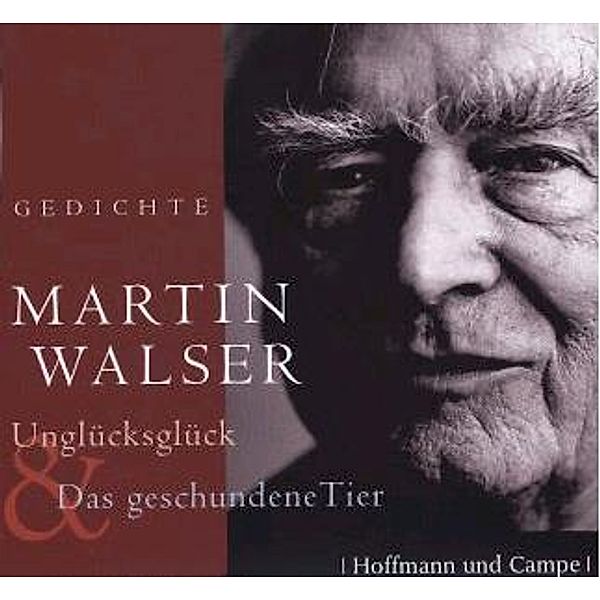 Unglücksglück & Das geschundene Tier, Audio-CD, Martin Walser