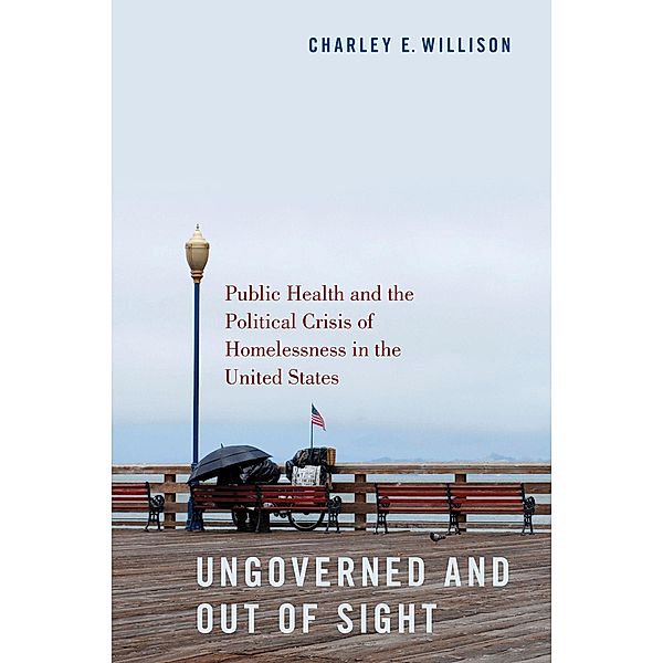 Ungoverned and Out of Sight, Charley E. Willison