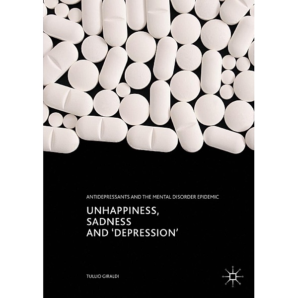 Unhappiness, Sadness and 'Depression' / Progress in Mathematics, Tullio Giraldi