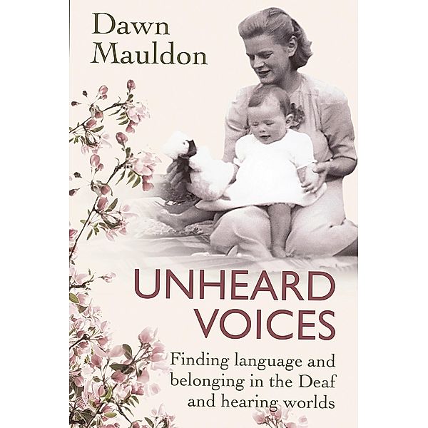 Unheard Voices, Dawn Mauldon