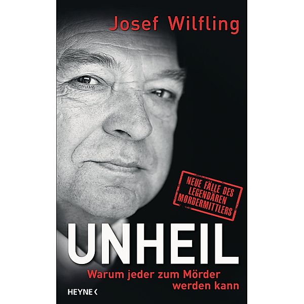 Unheil, Josef Wilfling