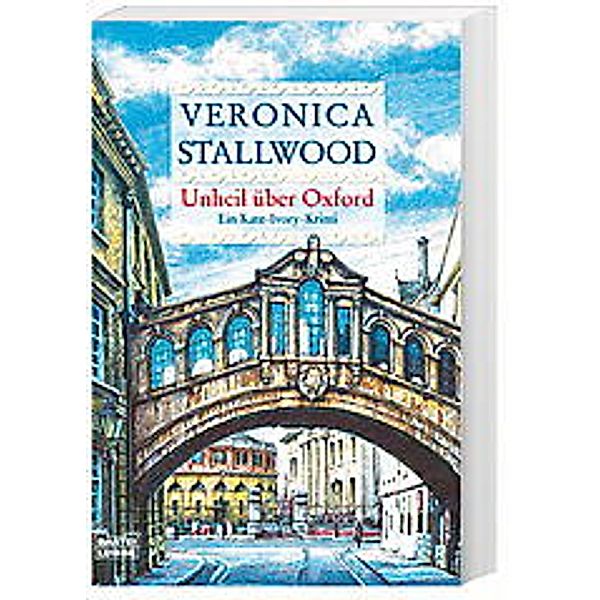 Unheil über Oxford / Kate Ivory Bd.3, Veronica Stallwood
