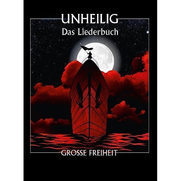 Unheilig - Grosse Freiheit, Unheilig - Grosse Freiheit