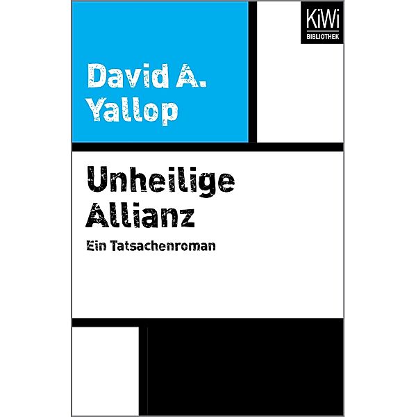 Unheilige Allianz, David Yallop