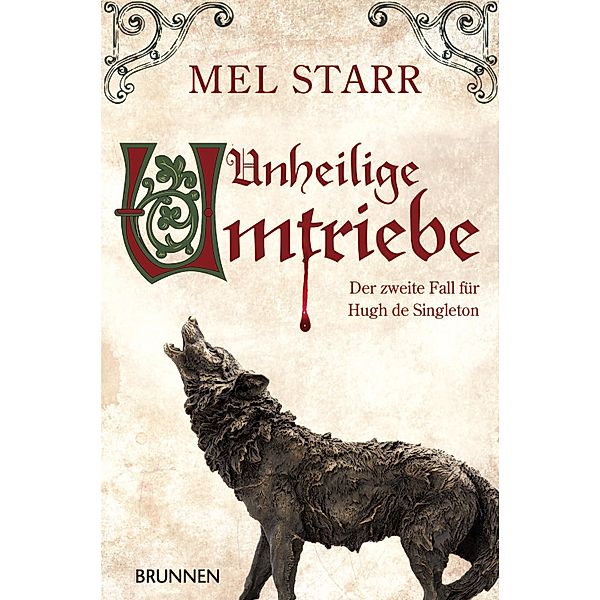 Unheilige Umtriebe, Mel Starr