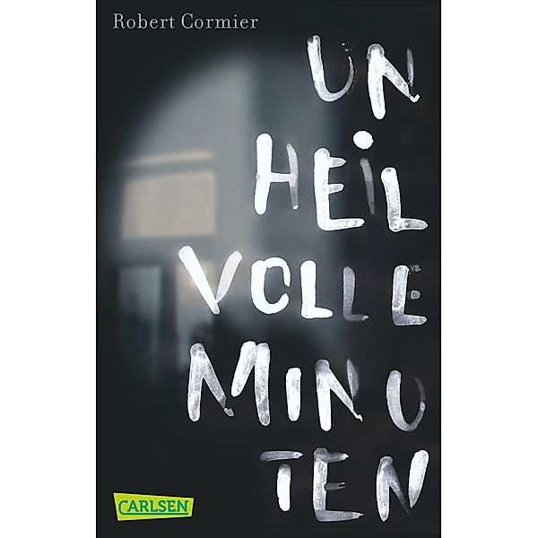 Unheilvolle Minuten, Robert Cormier