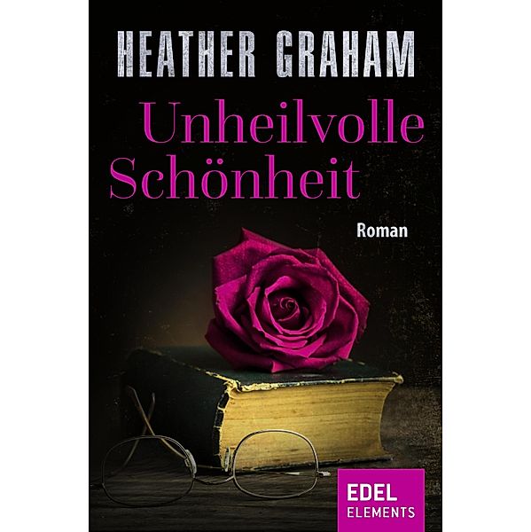 Unheilvolle Schönheit, Heather Graham