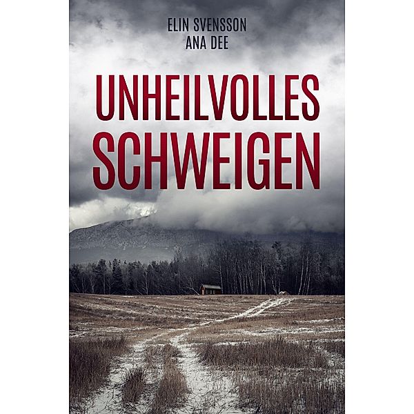 Unheilvolles Schweigen, Ana Dee