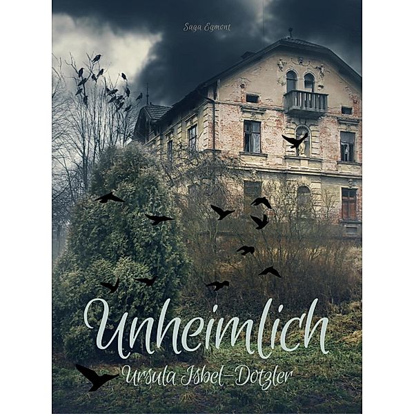 Unheimlich, Ursula Isbel-Dotzler