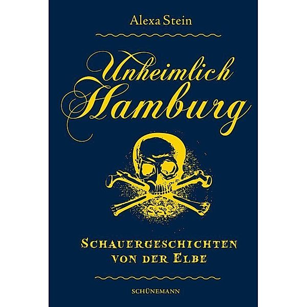 Unheimlich Hamburg, Alexa Stein