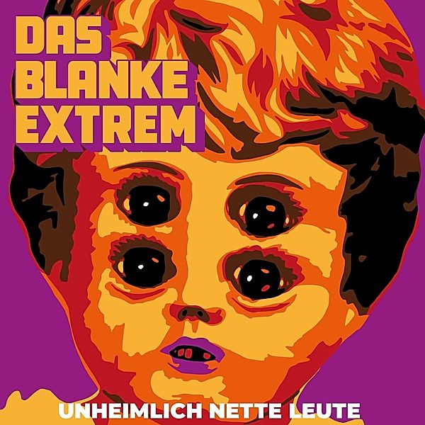 Unheimlich nette Leute, Das Blanke Extrem