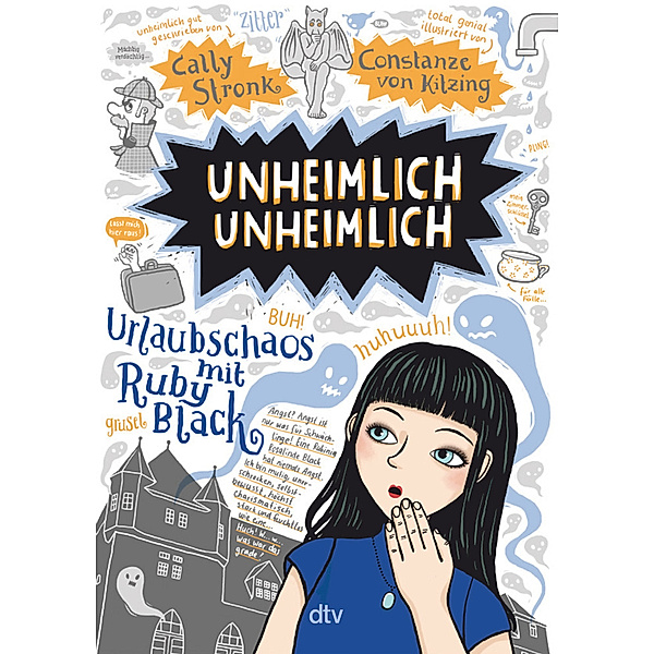 Unheimlich unheimlich - Urlaubschaos mit Ruby Black / Ruby Black Bd.4, Cally Stronk