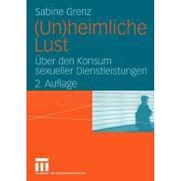 (Un)heimliche Lust, Sabine Grenz