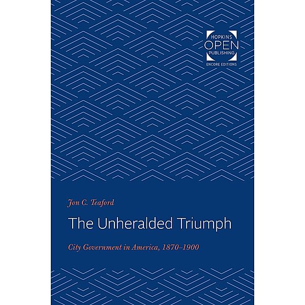 Unheralded Triumph, Jon C. Teaford