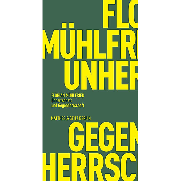 Unherrschaft und Gegenherrschaft, Florian Mühlfried