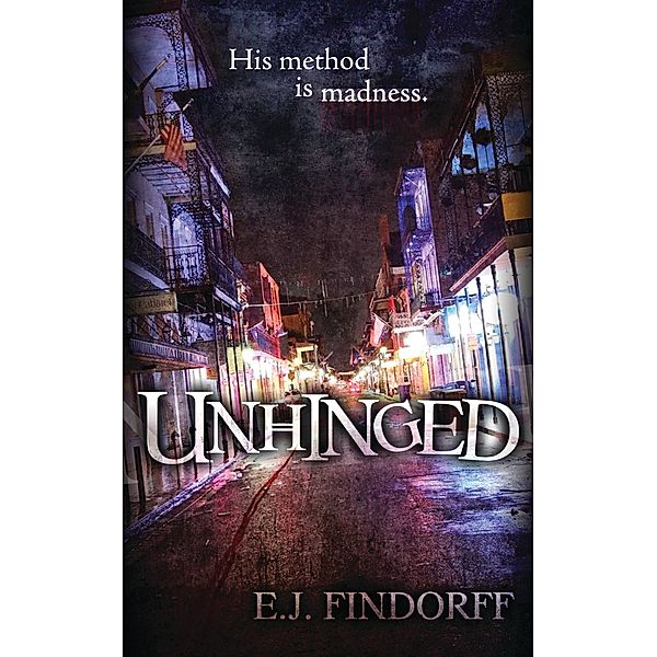 Unhinged, E J Findorff