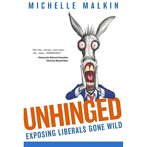 Unhinged, Michelle Malkin