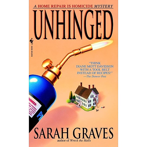 Unhinged / Home Repair is Homicide Bd.6, Sarah Graves