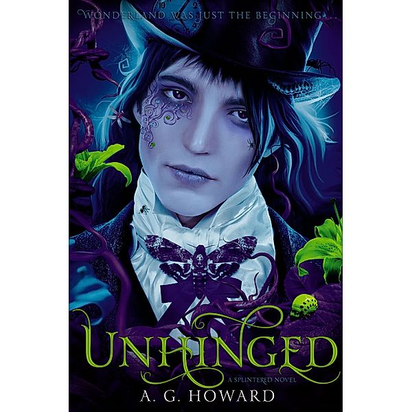 Unhinged / Splintered Series, A. G. Howard
