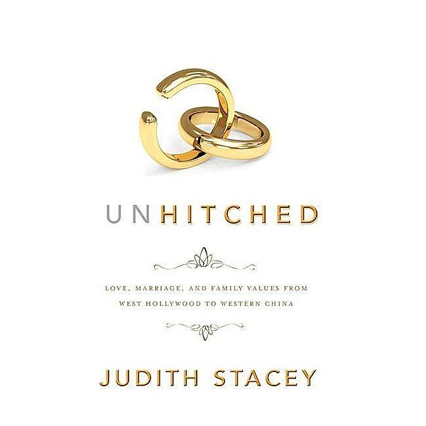 Unhitched, Judith Stacey