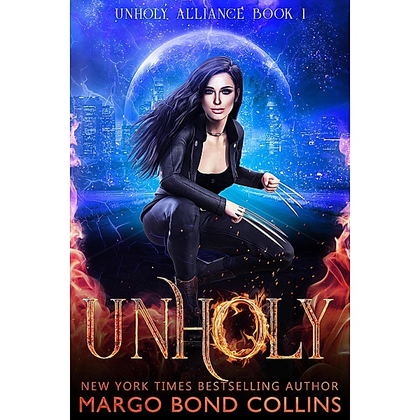Unholy (An Unholy Alliance) / An Unholy Alliance, Margo Bond Collins