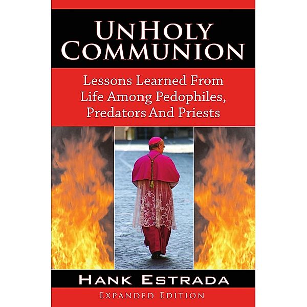 UnHoly Communion, Hank Estrada