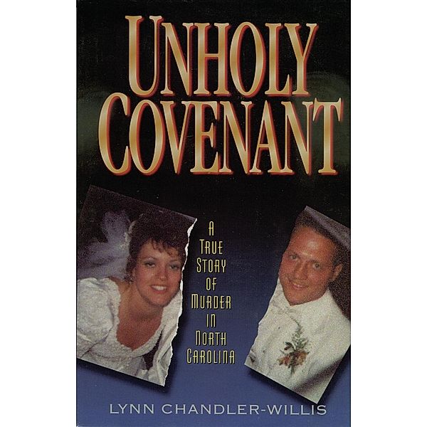 Unholy Covenant, Lynn Chandler-Willis