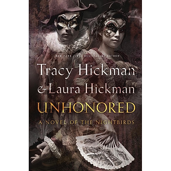 Unhonored / The Nightbirds Bd.2, Tracy Hickman, Laura Hickman