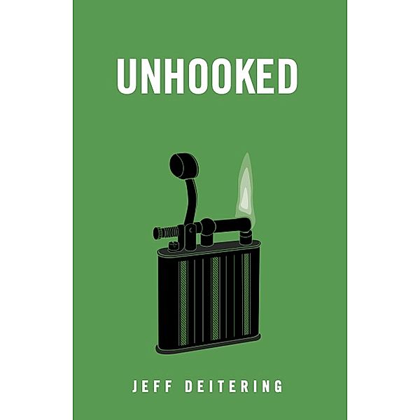 Unhooked, Jeff Deitering