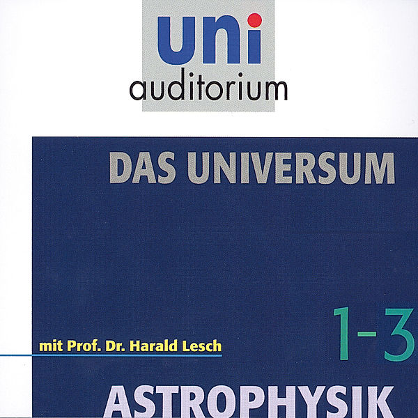 uni auditorium - Das Universum-Paket, Teil 1 - 3, Harald Lesch
