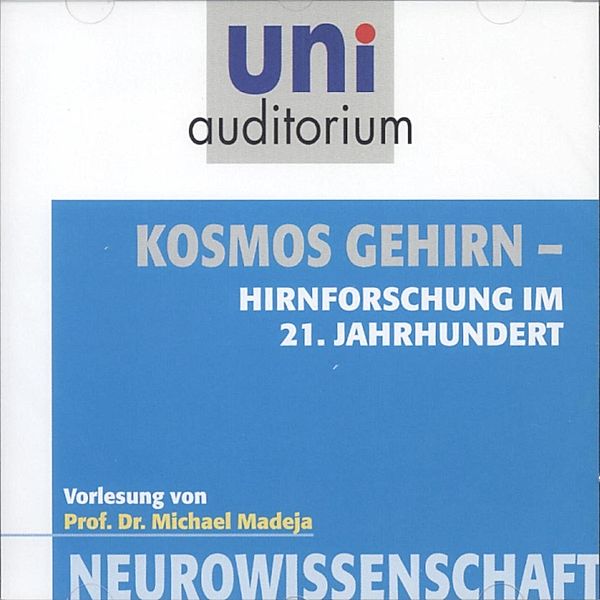 uni auditorium - Kosmos Gehirn, Michael Madeja