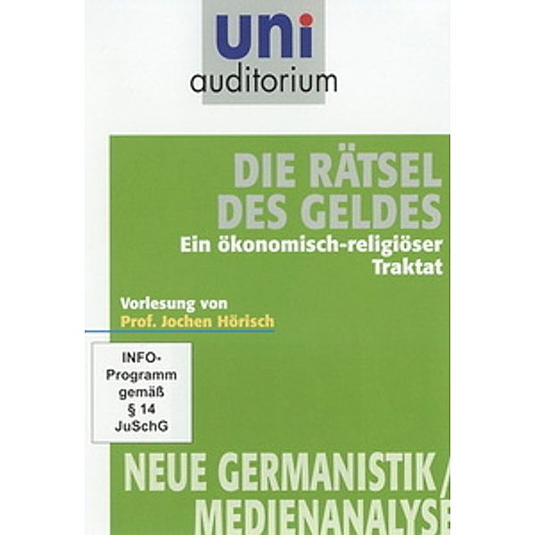 uni auditorium - Neue Germanistik: Die Rätsel des Geldes, Jochen Hörisch