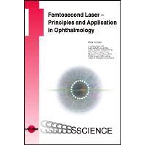UNI-MED Science / Femtosecond Laser, Mark Tomalla