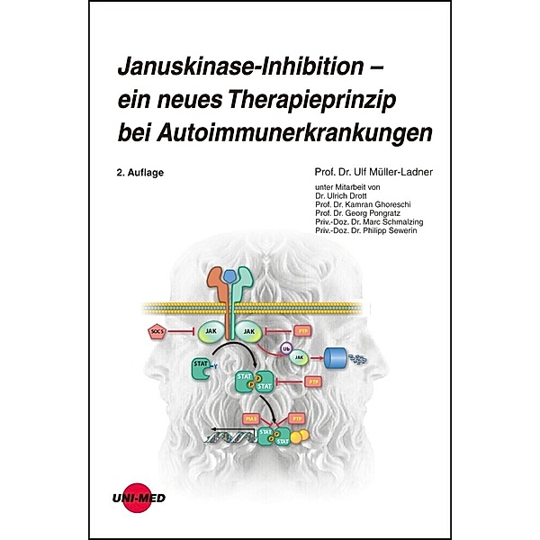 UNI-MED Science / Januskinase-Inhibition - ein neues Therapieprinzip bei Autoimmunerkrankungen, Ulf Müller-Ladner