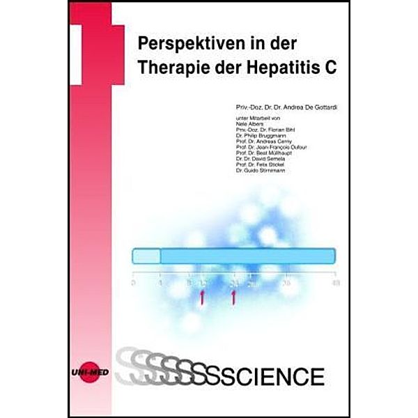 UNI-MED Science / Perspektiven in der Therapie der Hepatitis C, Andrea De Gottardi