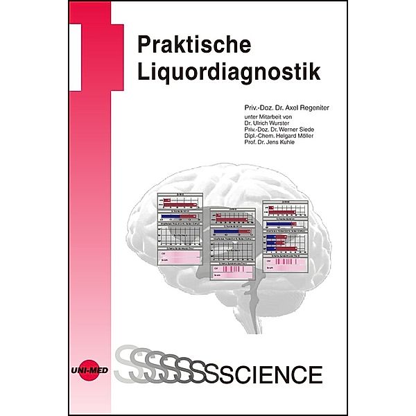 UNI-MED Science / Praktische Liquordiagnostik, Axel Regeniter