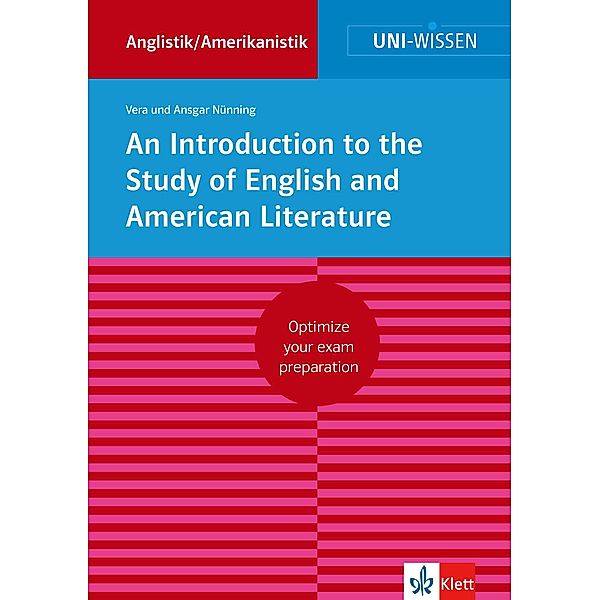 Uni-Wissen An Introduction to the Study of English and American Literature (English Version) / Uni-Wissen Bd.10, Vera Nünning, Ansgar Nünning