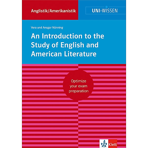 Uni Wissen An Introduction to the Study of English and American Literature, Uni Wissen An Introduction to the Study of English and American Literature